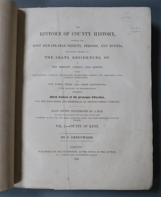 Greenwood, Christopher - An Epitome of County History, Vol I (all pbd), County of Kent, 4to, lacks plates,